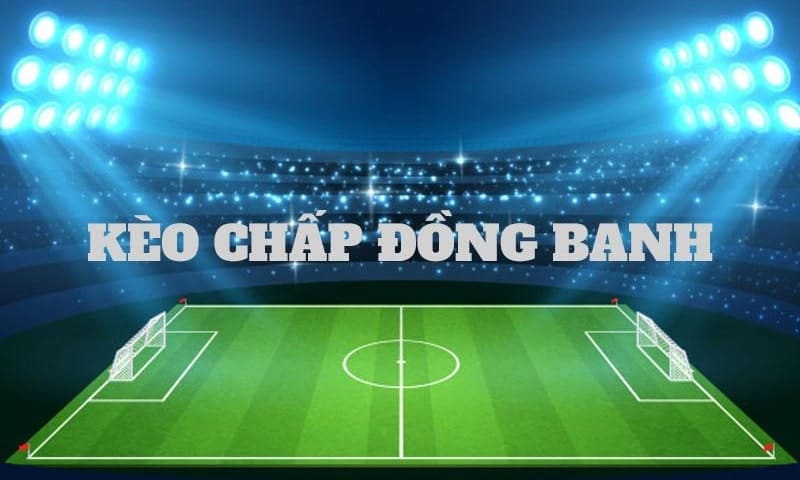 Kèo đồng banh không có sự chấp nhận giữa hai đội bóng